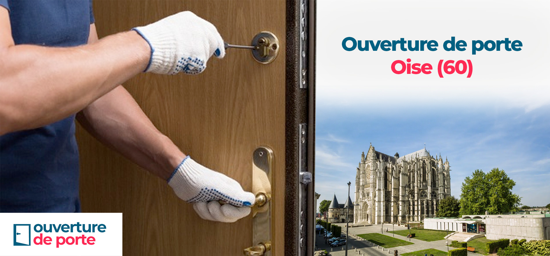 Ouverture de porte Oise (60)