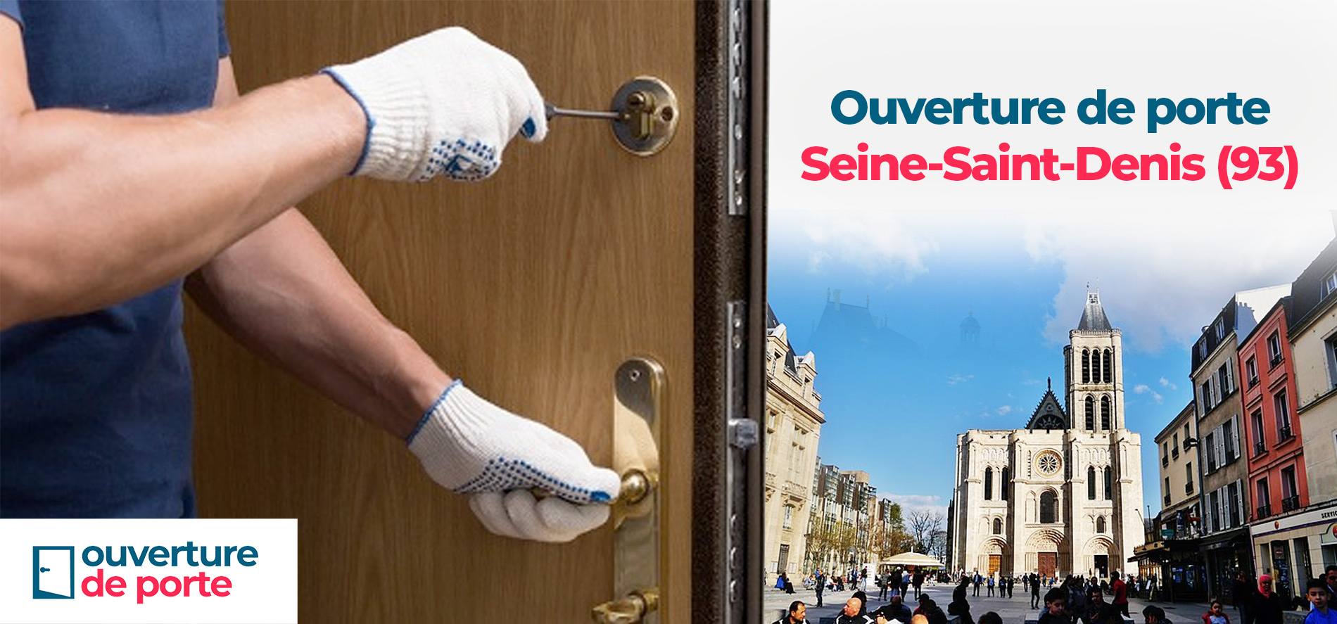 Ouverture de porte Seine-Saint-Denis (93)